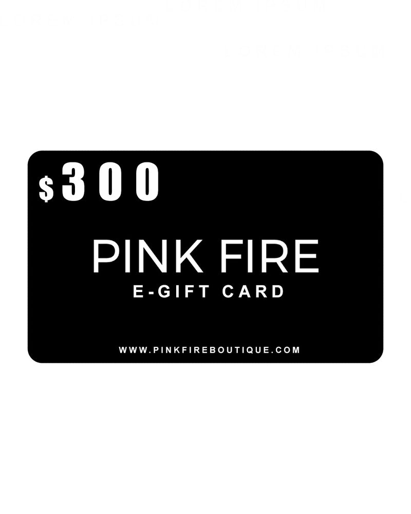 Pink Fire Boutique E-Gift Card