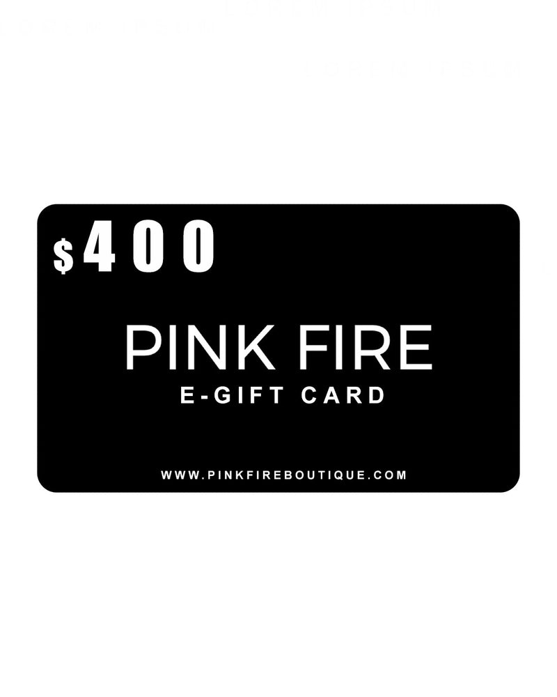 Pink Fire Boutique E-Gift Card